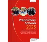 John Catt's Preparatory Schools 2025: A Guide To 1,300 Prep And Junior Schools In The Uk
