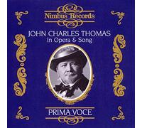 John Charles Thomas in Opéra &