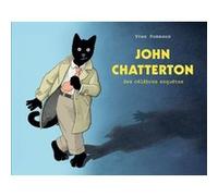 John Chatterton - Ses célèbres enquêtes Yvan Pommaux (Auteur)