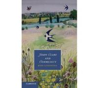 John Clare and Community (Cambridge Studies in Romanticism) - [Version Originale] Inconnu (Auteur)