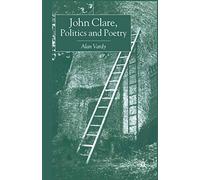 John Clare, Politics And Poetry