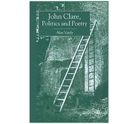 John Clare, Politics And Poetry