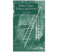 John Clare, Politics And Poetry