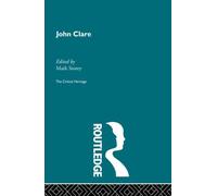 John Clare (The Collected Critical Heritage : Victorian Poets)