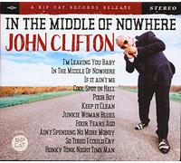 John Clifton - in The Middle of Nowhere