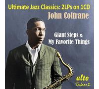 JOHN COLTRANE - 2 Lps On 1Cd Giant Steps / My Favorite Things Classic - E600z