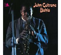 John Coltrane - Bahia [Ltd.Re-Issue]