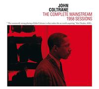 John Coltrane - Complete Mainstream Sessions 1958 [Import]