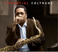 John Coltrane - Essentiel Coltrane (Édition Digipack)
