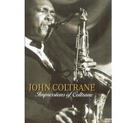 John Coltrane : Impressions Of Coltrane