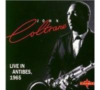 JOHN COLTRANE - Live In Antibes 1965
