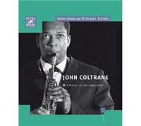 COLTRANE JOHN - L'OEUVRE ET SON EMPREINTE