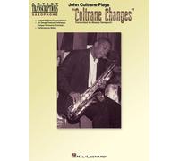 John Coltrane Plays Coltrane Changes: C Instruments