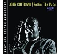 JOHN COLTRANE - SETTIN THE PACE (RUDY VAN GELDER REMASTER) CD NEUF