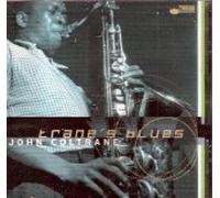 John Coltrane, Trane's Bues [CD]