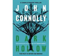 John Connolly - Dark Hollow A Charlie Parker Thriller 2 - Paperback - E245z