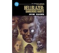 John Constantine, Hellblazer: Dangerous Habits: DC Compact Comics Edition