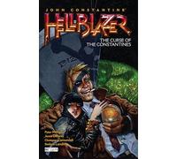 John Constantine, Hellblazer Vol. 26: The Curse of the Constantines