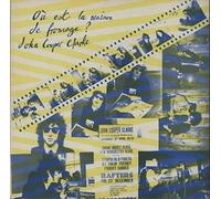 John Cooper Clarke - Ou Est La Maison De Fromage?