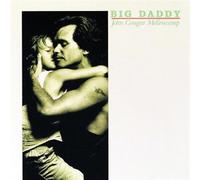John Cougar Mellencamp - Big Daddy