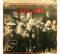 John Cougar Mellencamp - John Cougar Mellencamp - Small Town - Mercury - 884 202-70, Phonogram - 884 202-70