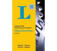John D. Graham Langenscheidt Fachwörterbuch Kompakt Maschinenbau Englisc (Poche)
