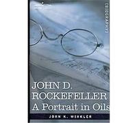John D. RockeFeller John K Winkler (Auteur)
