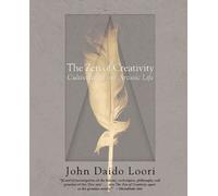 John Daido Loori The Zen of Creativity (Poche)