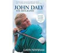 John Daly: The Biography
