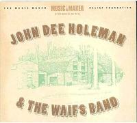 John Dee Holeman & The Waifs Band