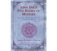 John Dees Five Books of Mystery John Dee (Auteur)