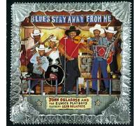 John Delafose & Eunice Playboy - Blues Stay Away from Me