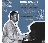 John Dennis - The Début Sessions