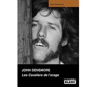JOHN DENSMORE Les cavaliers de l'orage