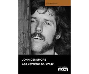 JOHN DENSMORE Les cavaliers de l'orage