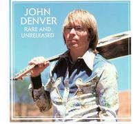 John Denver Rare and Unreleased [CD] [LIVE]