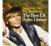 John Denver - Sunshine On My Shoulders: The Best Of [New CD] UK - Import