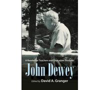 John Dewey : A Reader For Teachers And Education Students Paperback Book