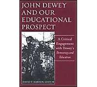 John Dewey And Our Educational Prospect