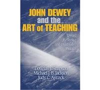 John Dewey And The Art Of Teaching Judy C. Aycock, Michael J. B. Jackson (Auteur)