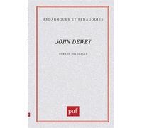 John Dewey - Gérard Deledalle - Puf - broché - Livre