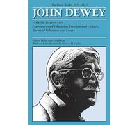 John Dewey The Later Works, 1925-1953: 1938-1939 (13)