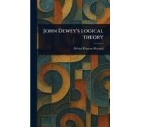 John Dewey's Logical Theory