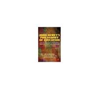 John Dewey's Philosophy Of Education