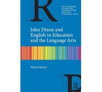 John Dixon and English in Education and the Language Arts