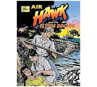 John Dixon's Air Hawk And The Flying Doctor