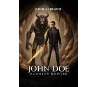John Doe: Monster Hunter