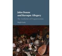 John Donne And Baroque Allegory