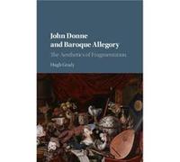 John Donne And Baroque Allegory