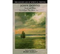 John Donne - Selected Writings (The Golden Age of Spiritual Writing) (2004-04-23)